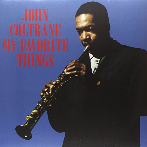 John Coltrane My Favorite Things (Limited Edition, Blue Vinyl) [Import]