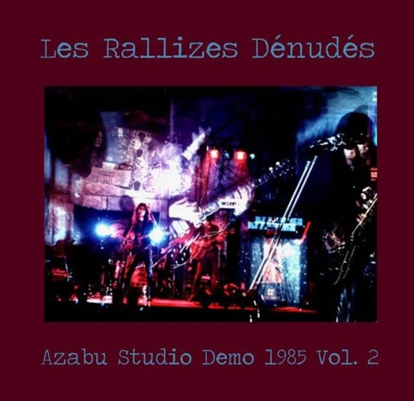 LES RALLIZES DENUDES Azabu Studio Demo 1985 Vol. 2