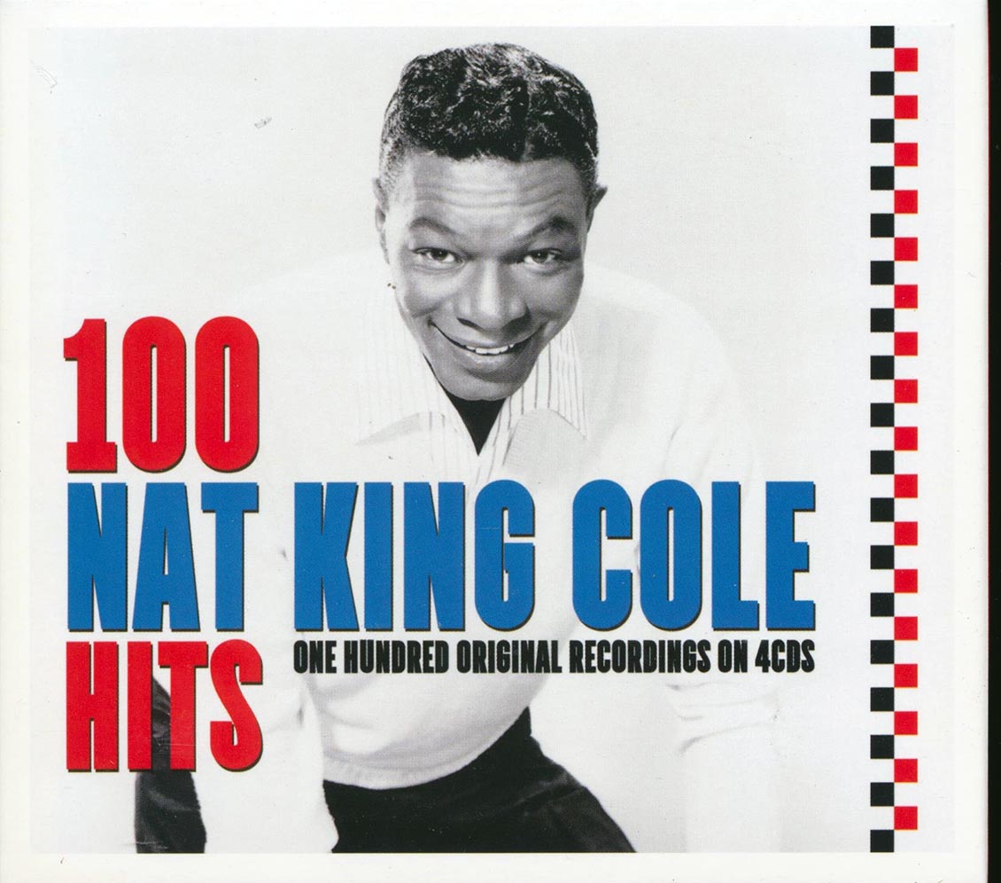 Nat King Cole - 100 Hits (100 tracks) (4xCD) (deluxe 4-fold digipak) product cover