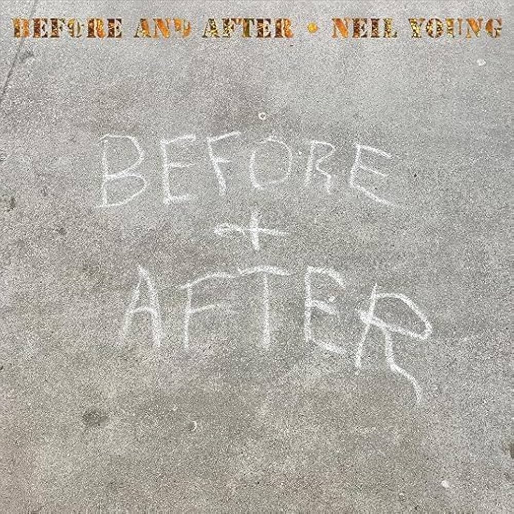 Neil Young - Before And After - Music & Performance - CD product cover