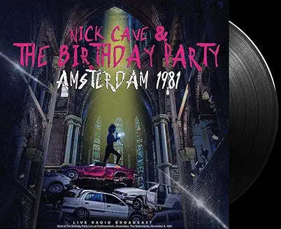 Nick Cave & The Birthday Party: Amsterdam 1981 (Vinyl) NEW product cover
