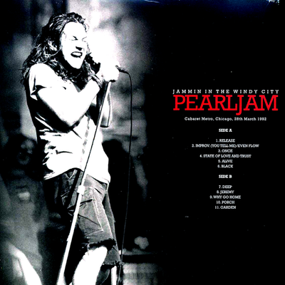 Pearl Jam - Jammin In The Windy City: Cabaret Metro, Chicago, 28th March 1992 - Vinyl LP product cover
