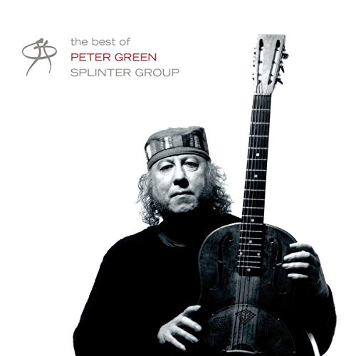 Peter Green Splinter Group The Very Best Of Peter Green'S Splinter Group