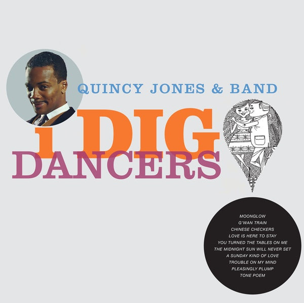 QUINCY JONES & BAND I Dig Dancers
