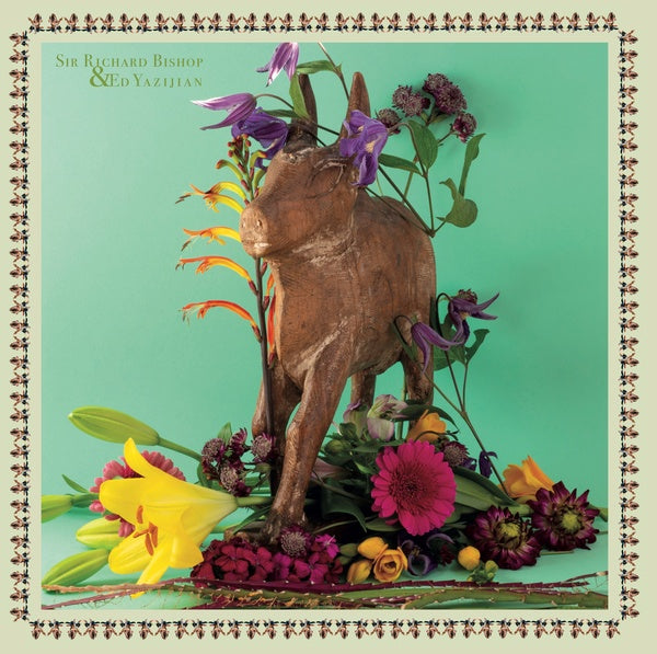 SIR RICHARD BISHOP & ED YAZIJIAN Sir Richard Bishop & Ed Yazijian