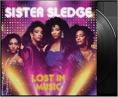 Sister Sledge – Lost In Music LP 12" Vinyl Record - NEW product cover
