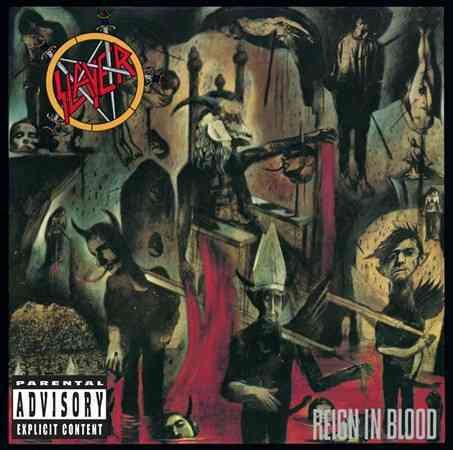 SLAYER Reign in Blood [Explicit Content]