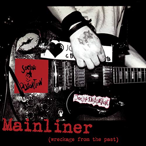 Social Distortion Mainliner (Wreckage From The Past) [LP]