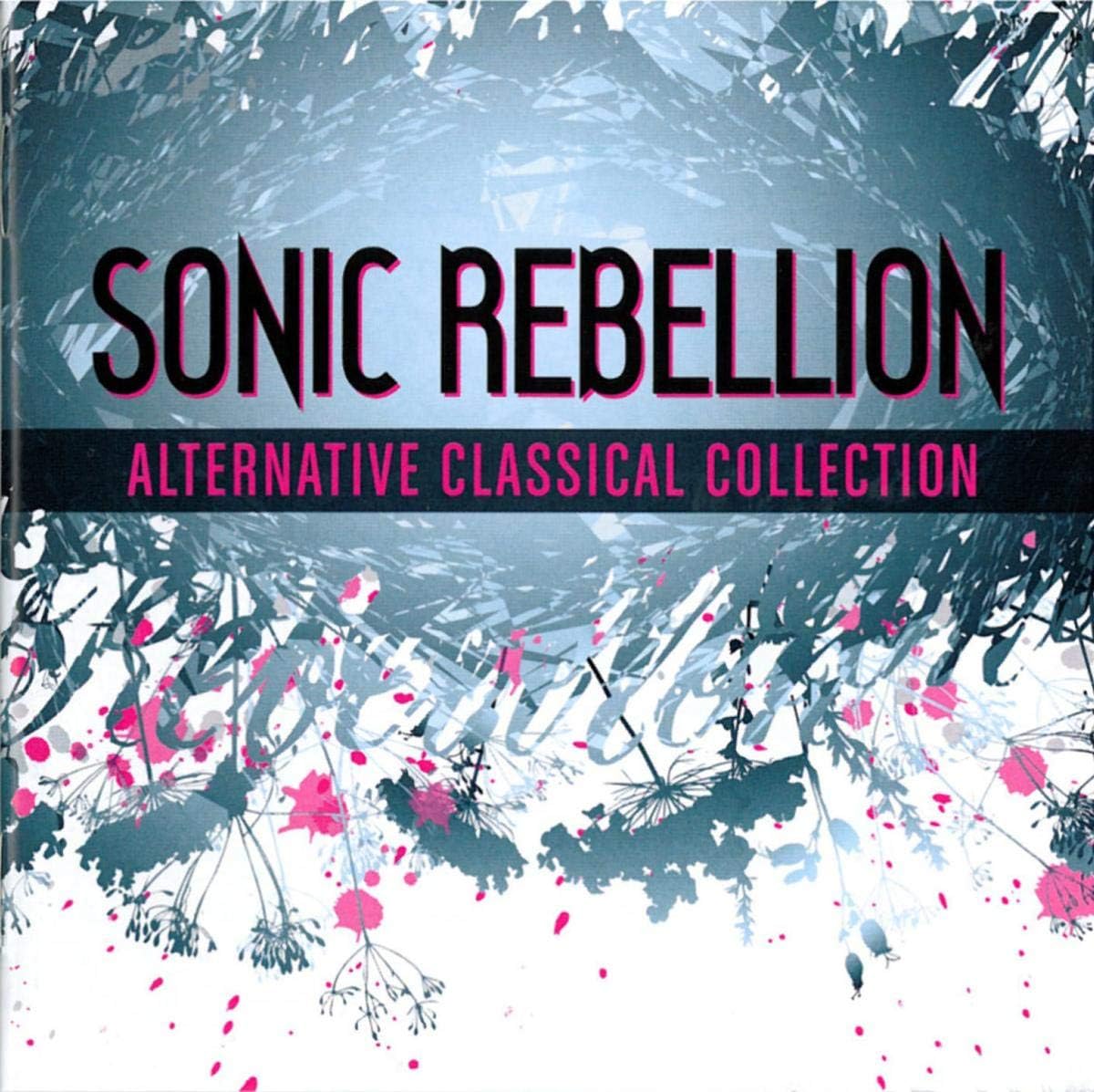 Sonic Rebellion: Alternative Classical - Sampler product cover
