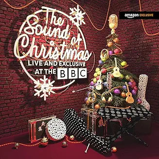 SOUND OF CHRISTMAS: LIVE & EXCLUSIVE AT THE BBC / VARIOUS product cover