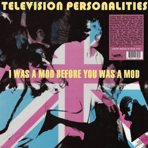 Television Personalities I Was A Mod Before You Was A Mod