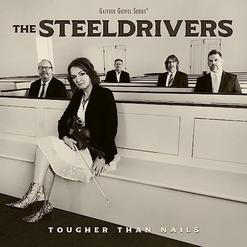 The Steeldrivers Tougher Than Nails [LP]