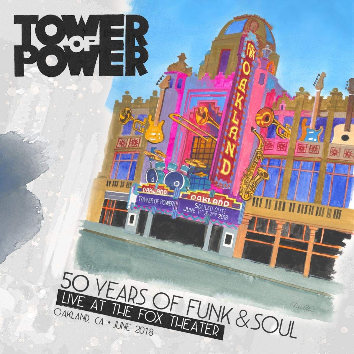 Towers Of Power 50 Years Of Funk & Soul: Live At The Fox Theater - Oakland, CA - June 2018