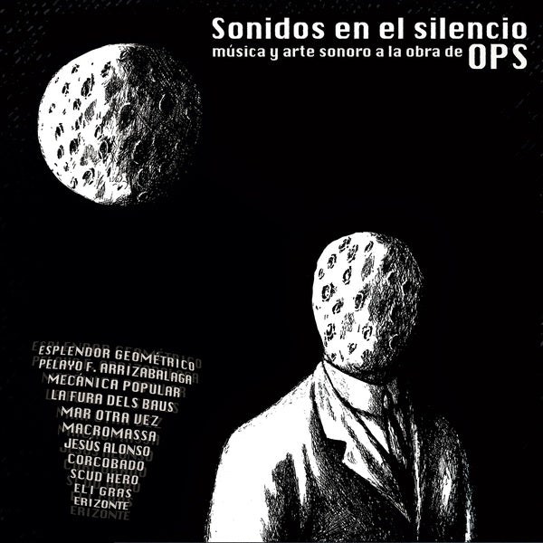 Va Sonidos En El Silencio: Musica Y Arte Sonoro A La Obra De Ops