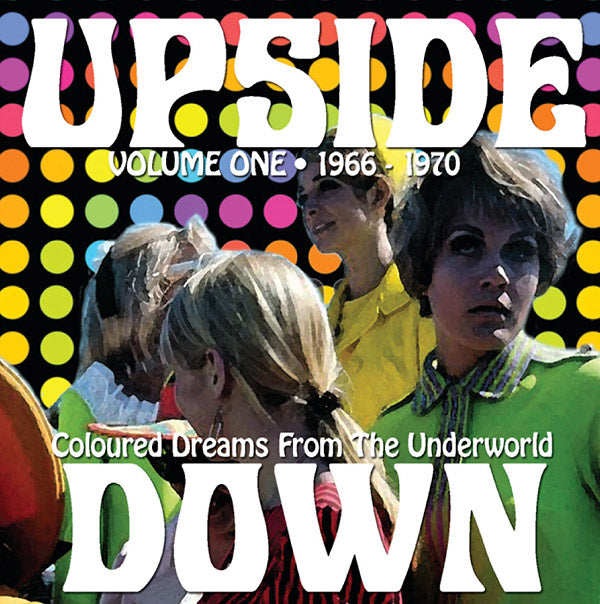 Va Upside Down Volume One 1966-1970: Coloured Dreams from the Underworld