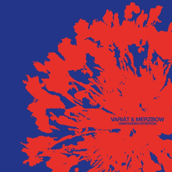 VARIAT & MERZBOW Unintended Intention