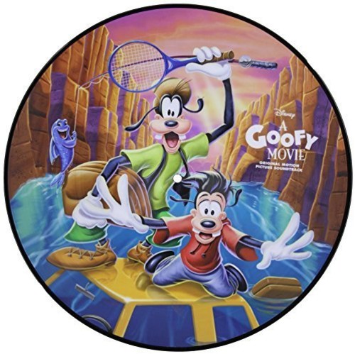Various Artists A Goofy Movie (Original Soundtrack) (Limited Edition, Picture Disc Vinyl) [Import]