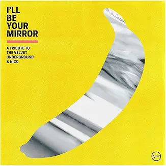 Various Artists - I'll Be Your Mirror: A Tribute To The Velvet Underground & Nico (Vari) - Music & Performance - Vinyl…