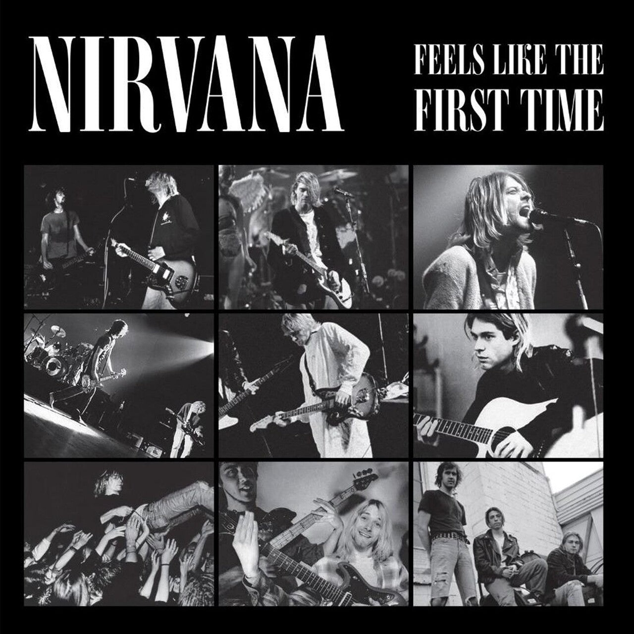 Nirvana – Feels Like The First Time LP