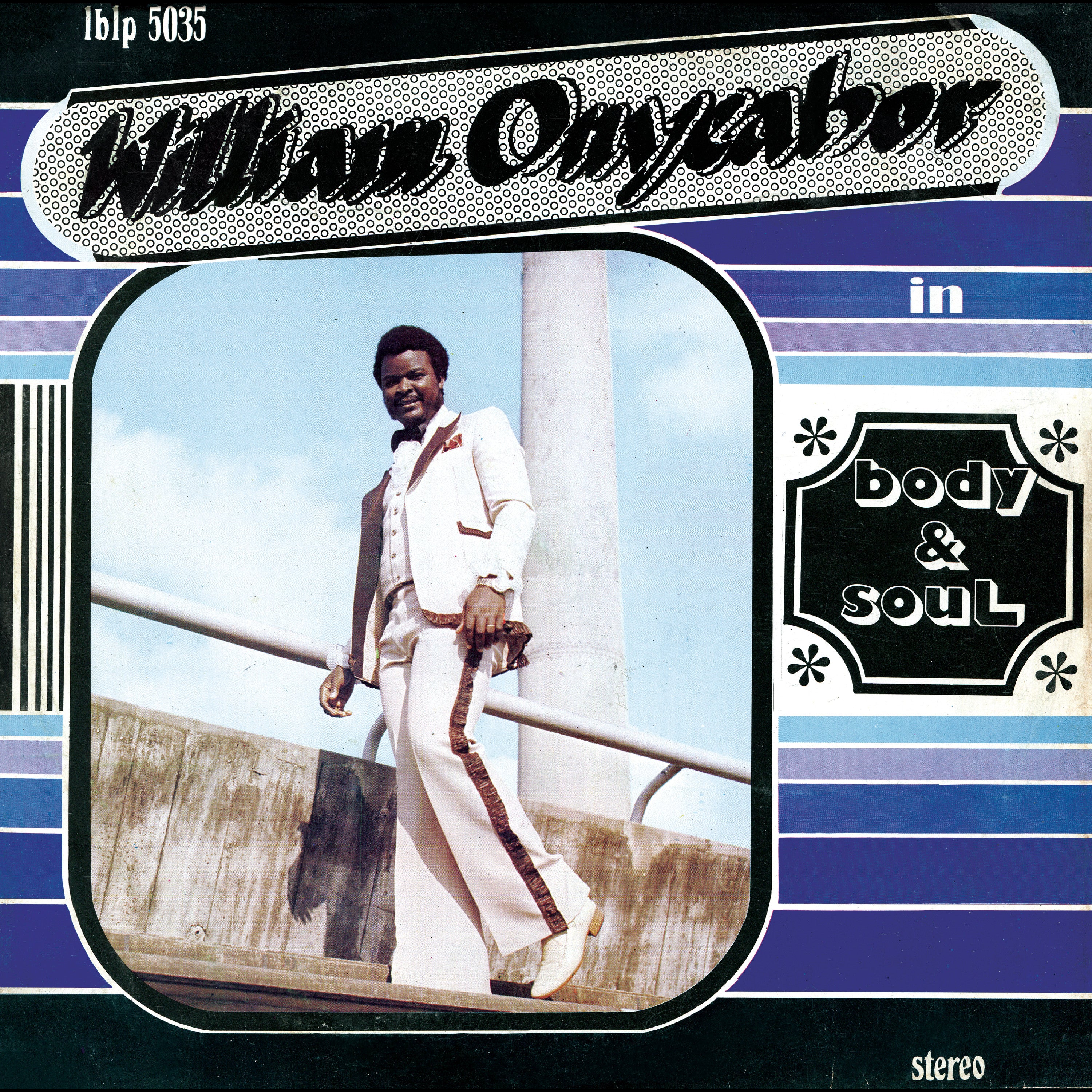 William Onyeabor Body And Soul (Cross River Basin Blue Vinyl)