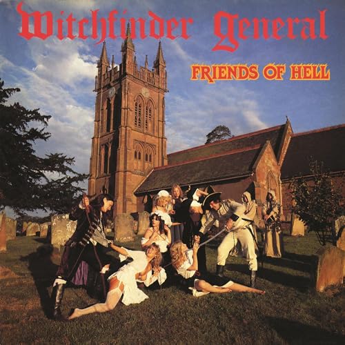 WITCHFINDER GENERAL Friends Of Hell